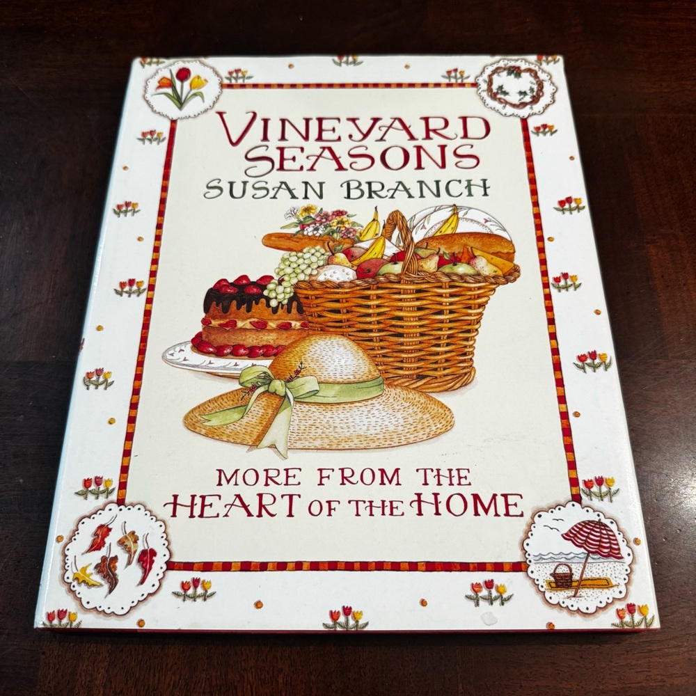 Susan Branch Vinyard Season Cookbook More from the Heart of the Home Book